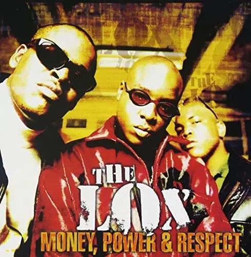 The Lox - Money, Power & Respect
