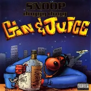 Gin and Juice - Snoop Dogg (1994)
