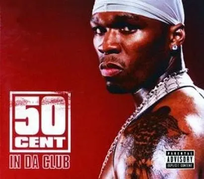 In Da Club - 50 Cent (2003)