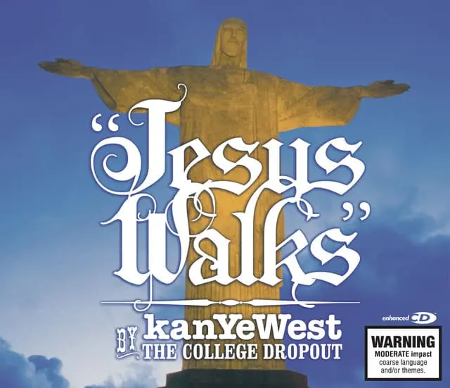 Jesus Walks - Kanye West (2004)