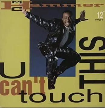 U Can’t Touch This - MC Hammer (1990)