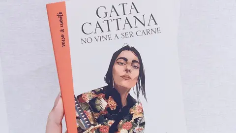 Rese&ntilde;a de "No vine a ser carne", el libro p&oacute;stumo de Gata Cattana