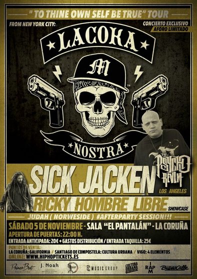 La Coka Nostra + Sick Jacken + Ricky Hombre Libre
