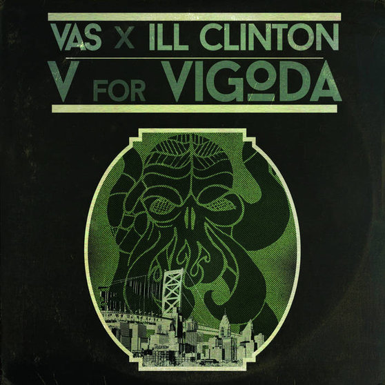 Vas &amp; ill Clinton – V For Vigoda (2017) x London O'Connor – O∆ (2015)