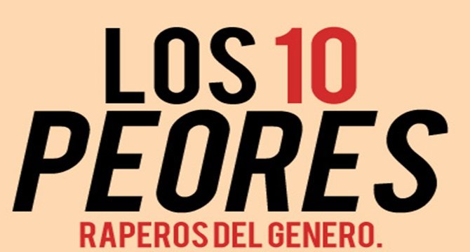 Buscamos los 10 peores raperos de España