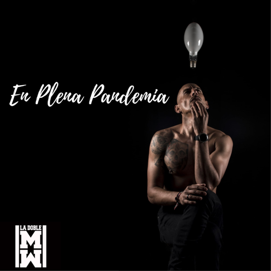 La Doble M - En plena pandemia