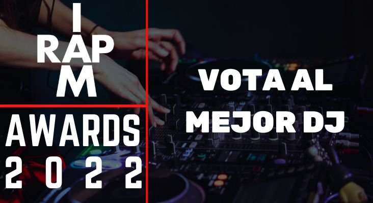 IAMRAP AWARDS 2022 Vota al mejor DJ