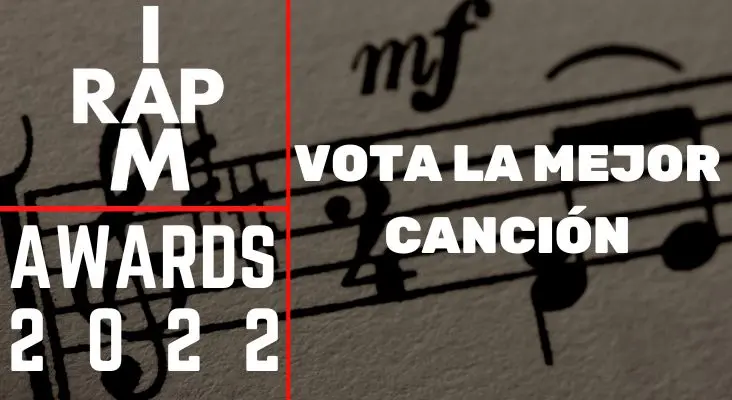 I AM RAP AWARDS 2022: Vota la mejor canción