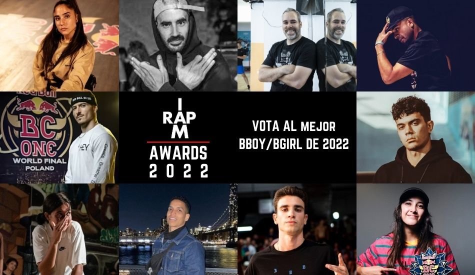 Nominados mejor bboy/bgirl I AM RAP AWARDS 2022