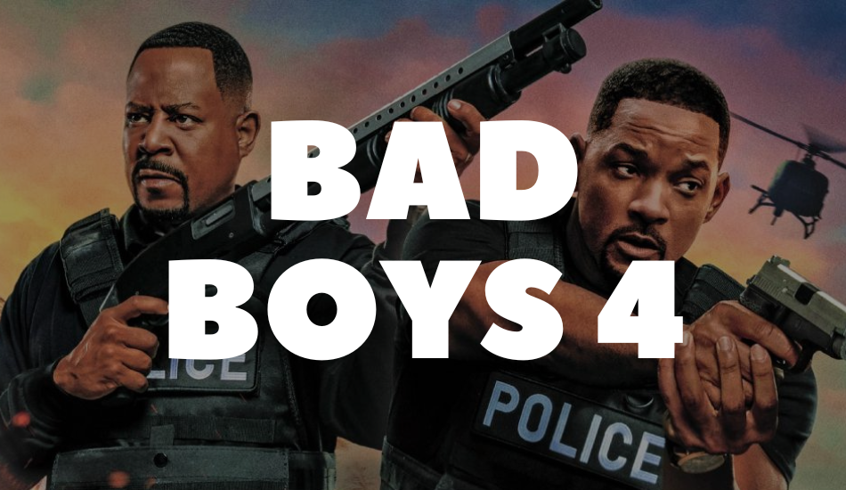 Bad Boys 4