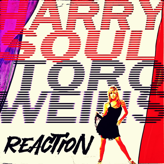 HARRY SOUL & TOROWEINS - REACTION cover - 2048 X 2048 -OUTRO COLOR .3000x3000 