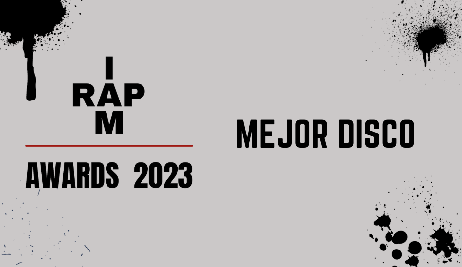 Vota al mejor disco de los IAMRAP AWARDS 2023.