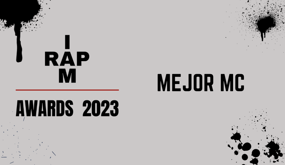 Vota al mejor MC en los IAMRAP AWARDS 2023