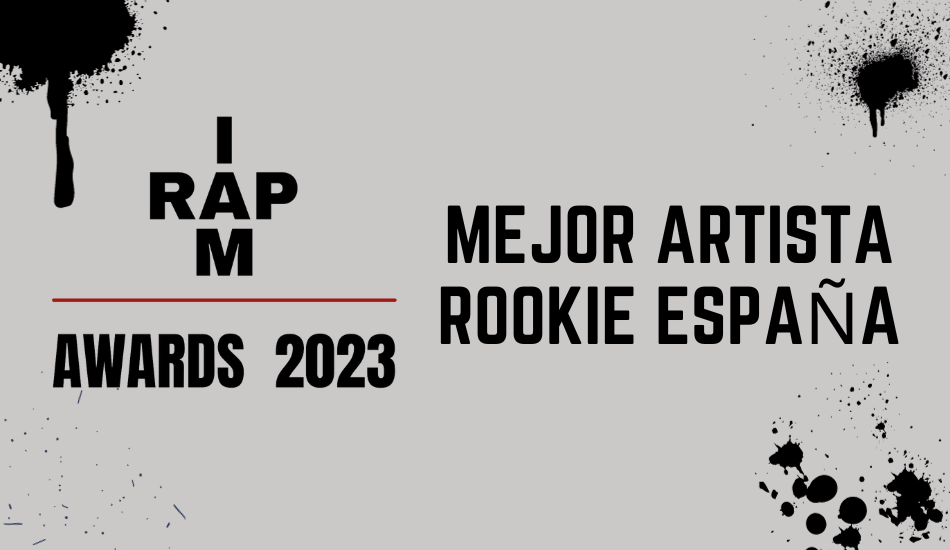 Vota al mejor artista rookie de España en los IAMRAP AWARDS 2023