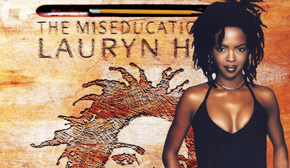 Miseducation Of Lauryn Hill