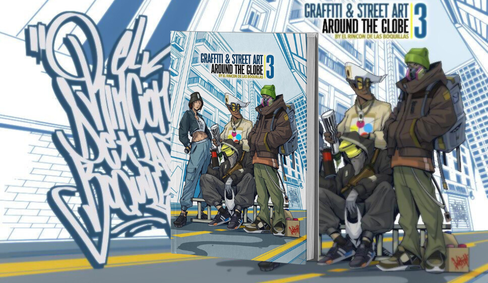 Portada de Graffiti and Street Art Around the Globe vol. 3, por ELrincondelasboquillas