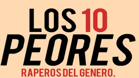 Buscamos los 10 peores raperos de Espa&ntilde;a