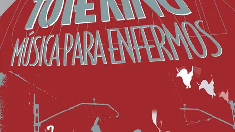 M&uacute;sica para enfermos (Tote King)