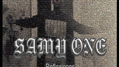 Samy One - Reflexiones