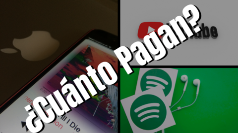 &iquest;Cuanto paga Spotify, Apple Music o Youtube?