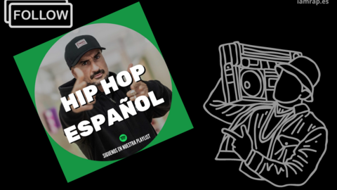 La mejor playlist de Hip Hop espa&ntilde;ol