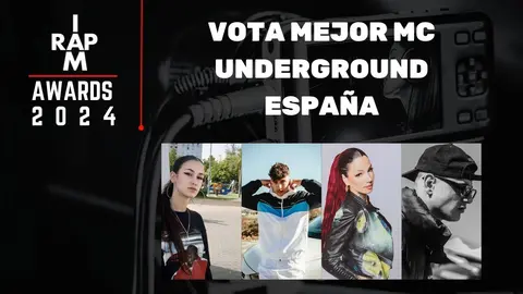 I AM RAP AWARDS 2024 Estos son los nominados a mejor artista de Rap underground España