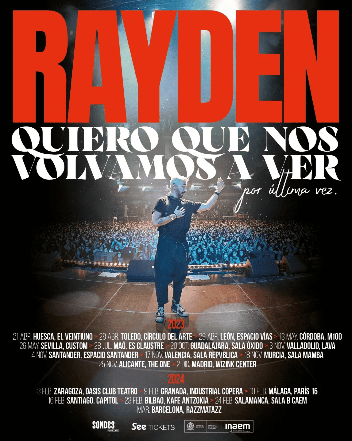 Gira de despedida "Quiero que nos volvamos a ver una última vez" de Rayden