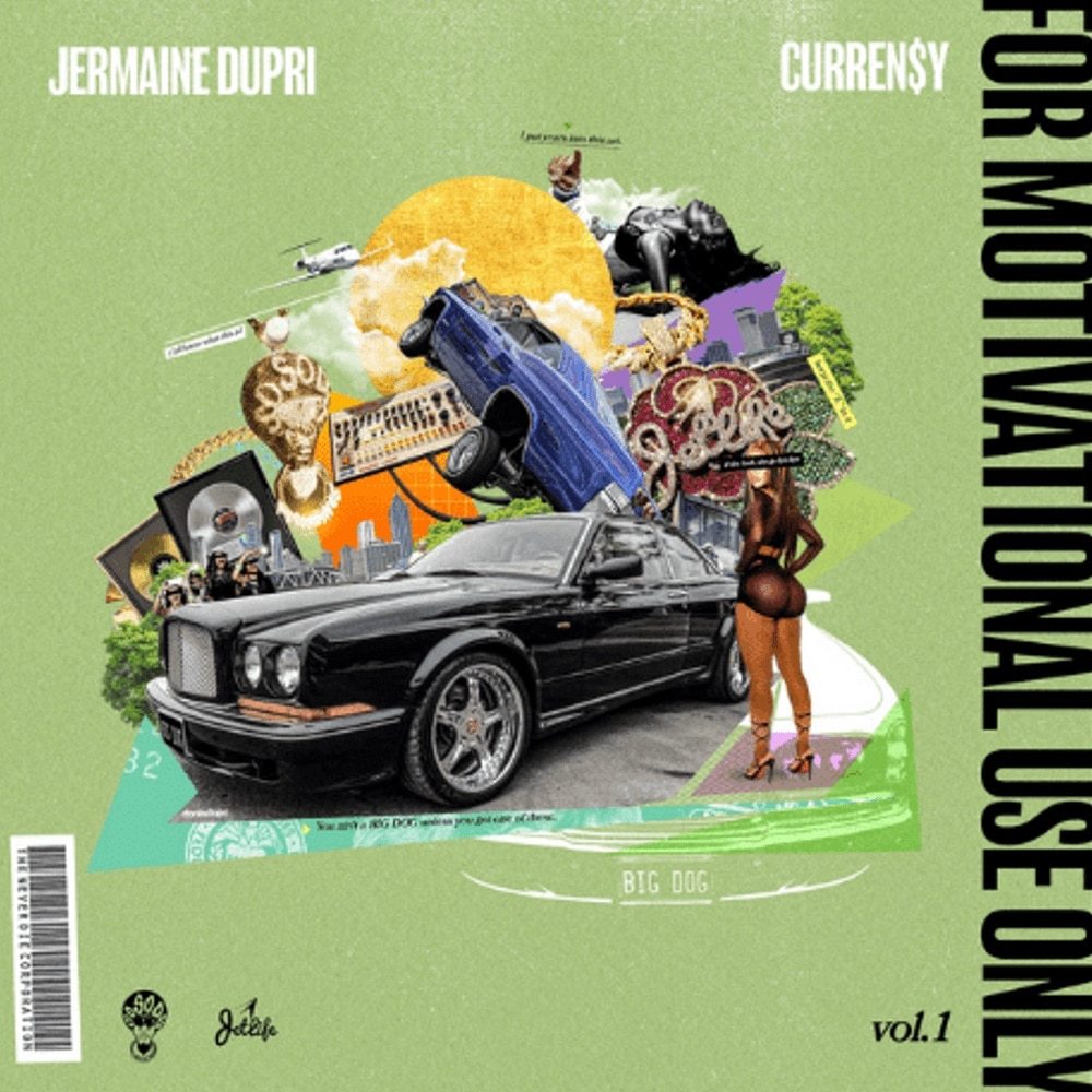 Curren$y x Jermaine Dupri - For Motivational Use Only, Vol. 1