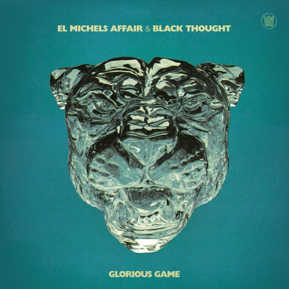 El Michels Affair x Black Thought - Glorious Game