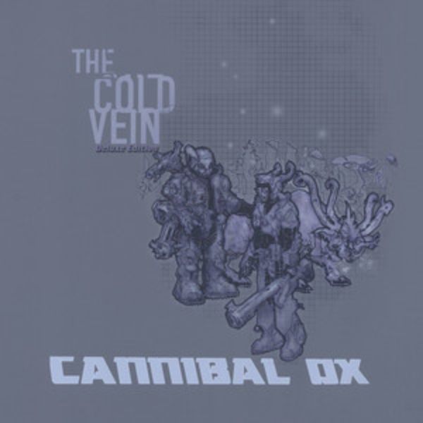 The Cold Vein - Cannibal Ox (2001)