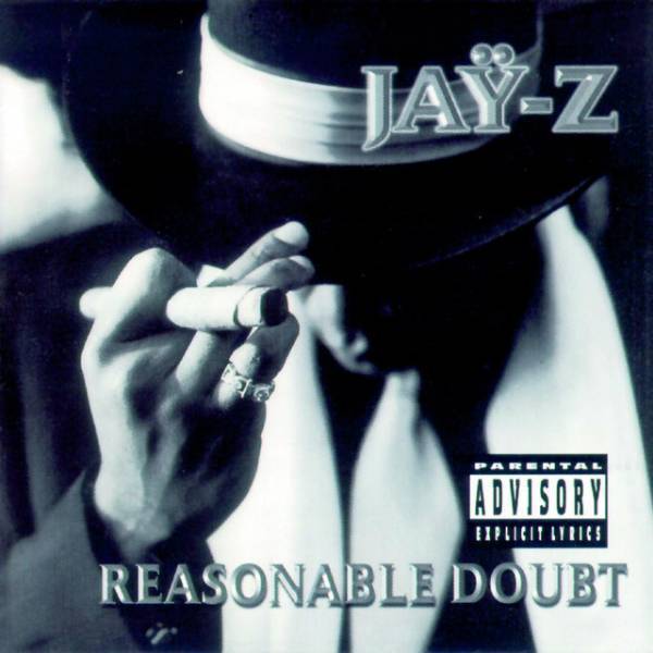 Reasonable Doubt - Jay-Z (1996)