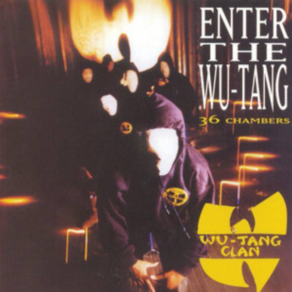 Enter the Wu-Tang - Wu-Tang Clan (36 Chambers) (1993)
