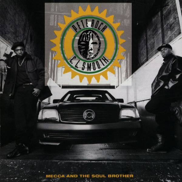 Mecca and the Soul Brother - Pete Rock and CL Smooth (1992)