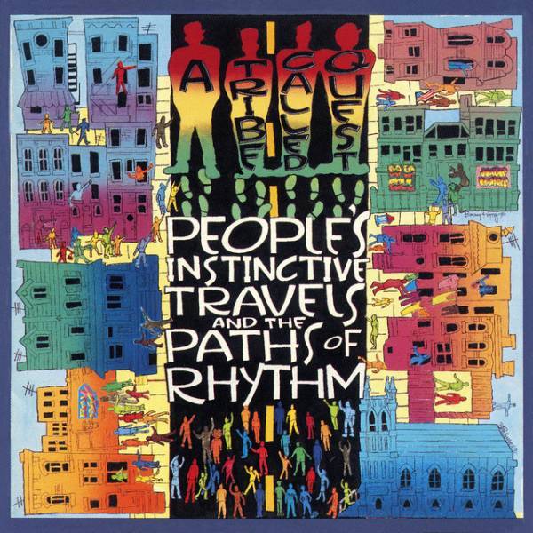 People’s Instinctive Travels and the Paths of Rhythm - A Tribe Called Quest (1990)