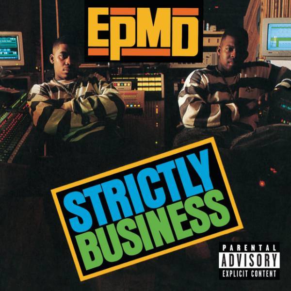 Strictly Business - EPMD (1988)