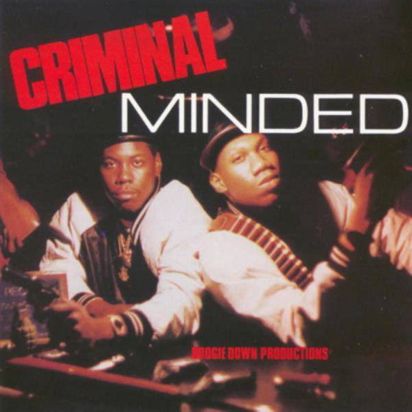 Criminal Minded - Boogie Down Productions (1987)