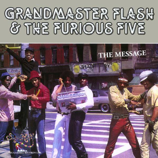 The Message - Grandmaster Flash and the Furious Five (1982)