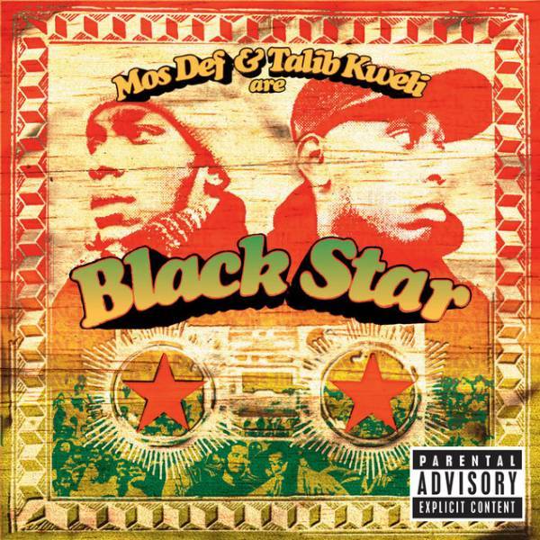 Black Star – Mos Def & Talib Kweli Are Black Star (1998)