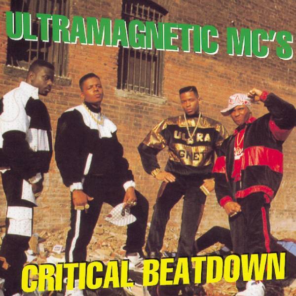 Ultramagnetic MC’s – Critical Beatdown (1988)