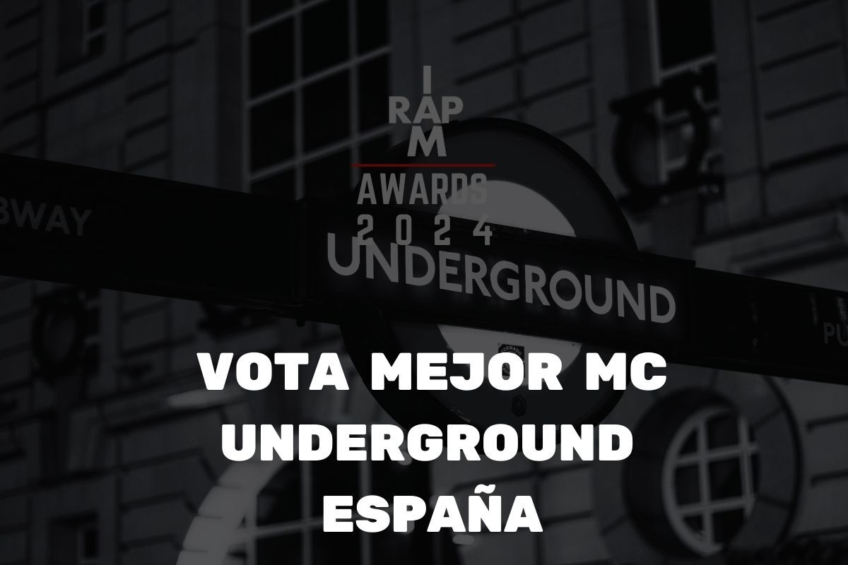 IAMRAP AWARDS 2024¿Quién crees que es el mejor artista underground de España del año