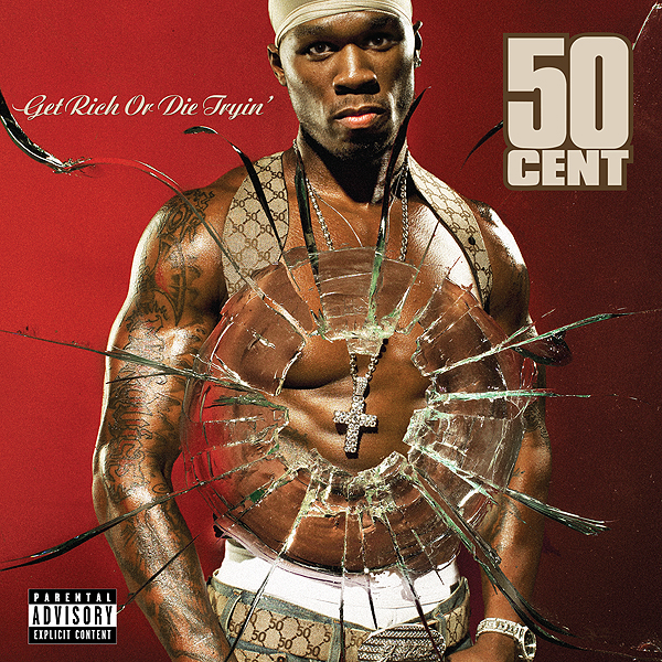 50 Cent – Get Rich Or Die Tryin’
