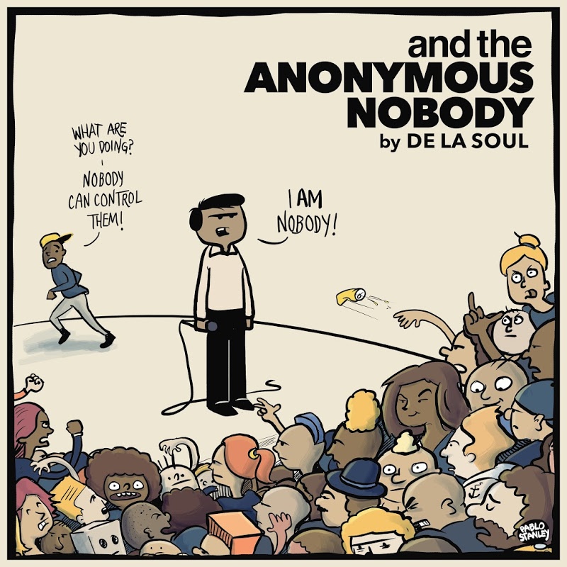 Trabajo de la semana: De La Soul - And the Anonymous Nobody